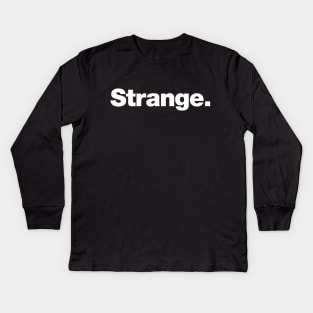 Strange Kids Long Sleeve T-Shirt